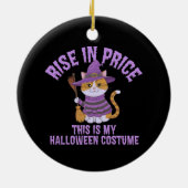 価格の上昇、これは私のハロウィーンの衣装だ！ セラミックオーナメント (裏面)