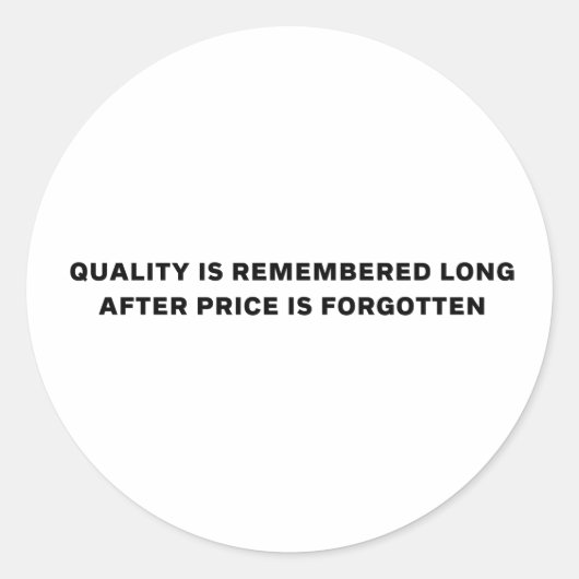 価格よりも品質、品質マインドセットを受け入れる ラウンドシール (正面)