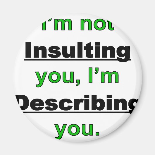 侮辱しない マグネット (正面)