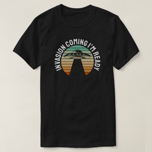 侵略来の – 準備ができている Tシャツ (デザイン正面)
