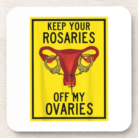 保あなたのロザリは私の卵巣フェミおもしろいニストP コースター (正面)