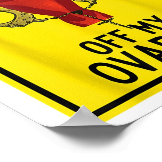 保あなたのロザリは私の卵巣フェミおもしろいニストP ポスター (角)