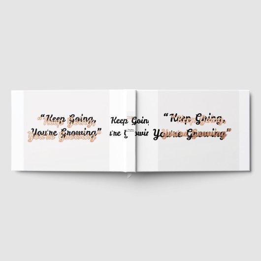 保あなたは成長 – やる気を起こさせる引用文 ゲストブック (全面)