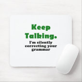 保ちま私を無言で訂正していますあなたの文法を話します マウスパッド (マウス)