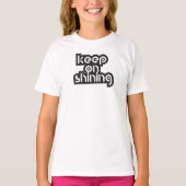 保インスパイア輝くの引用文 Tシャツ (正面)