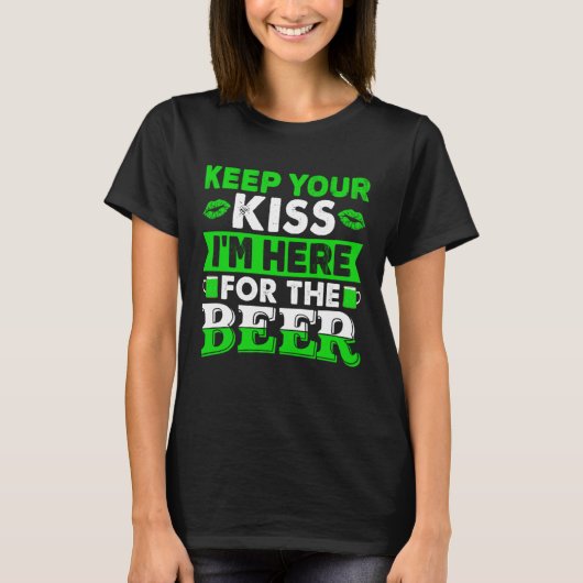 保キスはst patricks・ルのビールだ tシャツ (正面)