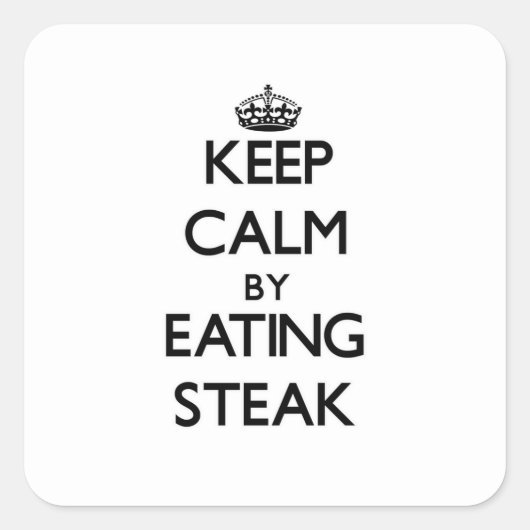 保ステーキ食べで落ち着く スクエアシール (正面)
