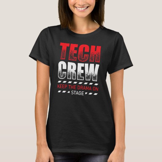 保ステージ演劇のステージのクルーに関するドラマ Tシャツ (正面)