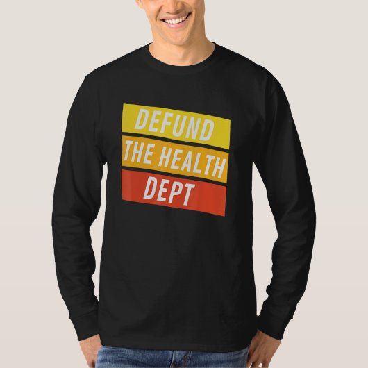 保健省の資金を取り除く Tシャツ (正面)