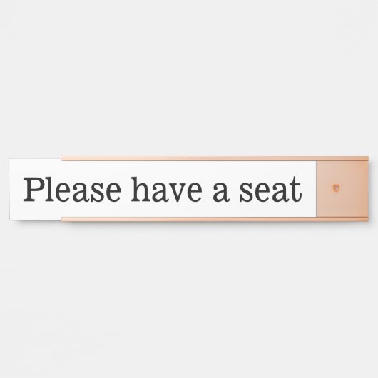 保守的で謙虚な「どうぞ席を取って」 サインプレート (正面)