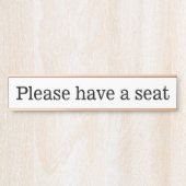 保守的で謙虚な「どうぞ席を取って」 サインプレート (正面)