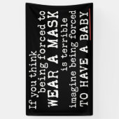 保守的なアンチ・マスカーのためのプロ・チョイス・メッセージ 横断幕 (縦)