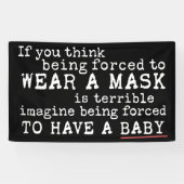 保守的なアンチ・マスカーのためのプロ・チョイス・メッセージ 横断幕 (横)