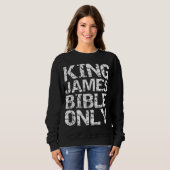 保守的なキリスト教翻訳キングJames Bibl スウェットシャツ (正面フル)