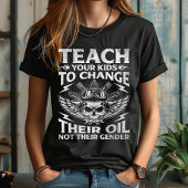 保守的な子供の育て方 オイル交換を教える Tシャツ