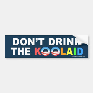 保守的な「Don't Drink The Koolaid」ステッカー バンパーステッカー