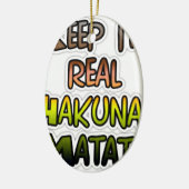 保感動的It実在 Hakuna Matata セラミックオーナメント (左)