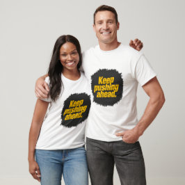保押し進め» やる気を起こさせる Tシャツ