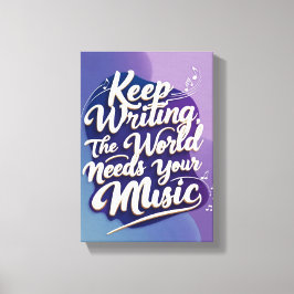保書2.あなたの音楽オプションを必要とする世界 キャンバスプリント