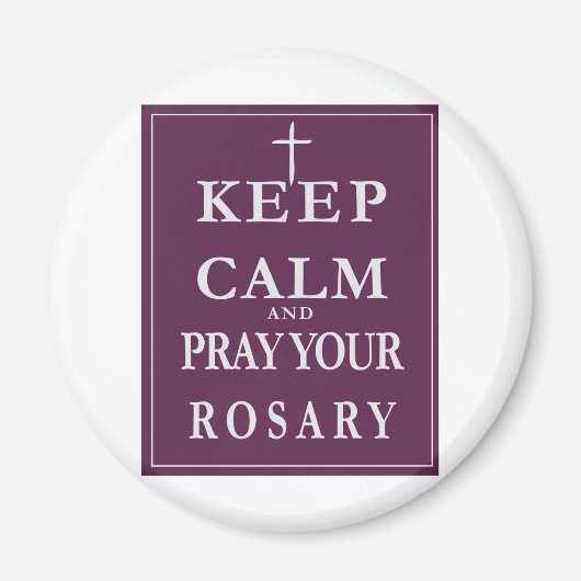 保祈Calm &  Your Rosary マグネット (正面)