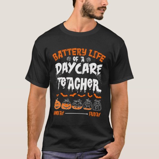 保育プロバイダのバッテリ寿命先生ハロウィーン Tシャツ (正面)