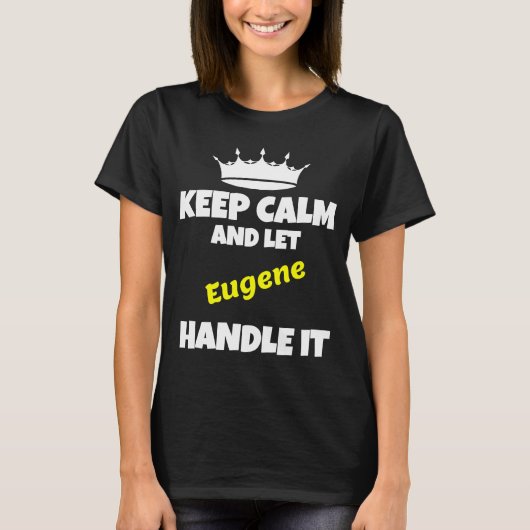 保落ち着いてユージーンに皮肉をおもしろい言う Tシャツ (正面)