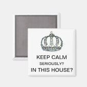 「保落ち着いて – 本気で？この家に？」 マグネット (正面/裏面)