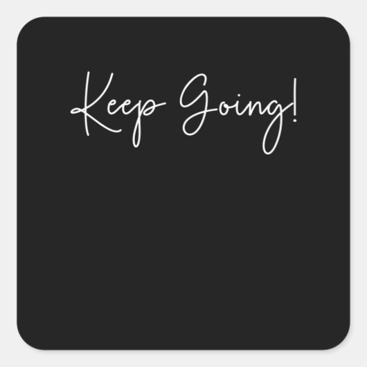 保行く！やる気を起こさせる引用文 スクエアシール (正面)