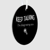 保話すギフトのアイディアTを診断すおもしろいる オーナメント (正面)