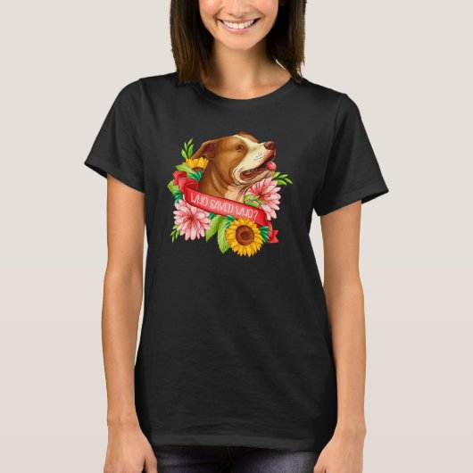 保護して買わない ピットブル ママ 保護犬 Tシャツ (正面)