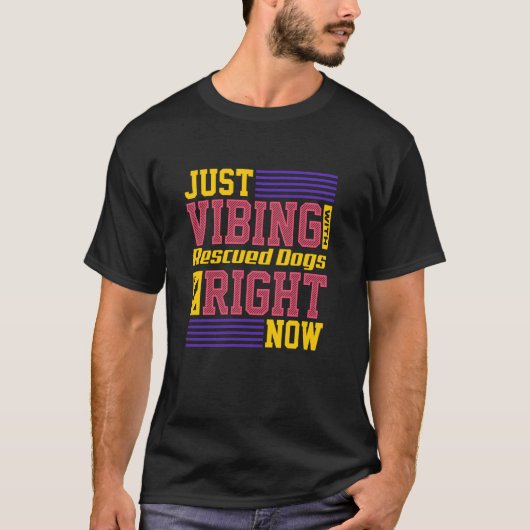 保護犬と今を生きる Tシャツ (正面)