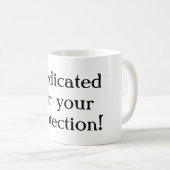 保護用の薬が用意されています。 コーヒーマグカップ (正面右)