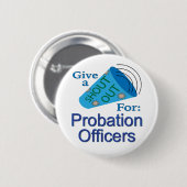 保護観察官に大声を出す 缶バッジ (正面&裏面)