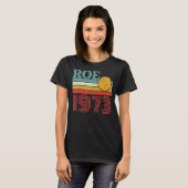 保護Roe V Wade 1973 Pro選択中絶権 Tシャツ (正面フル)