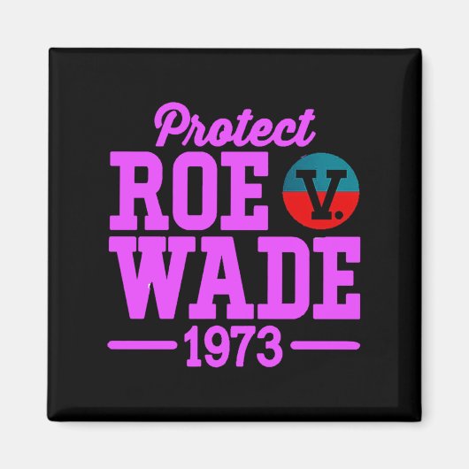 保護roe v wade 6 マグネット (正面)