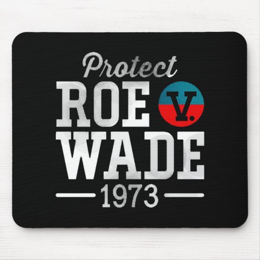 保護roe v wade 8 マウスパッド (正面)