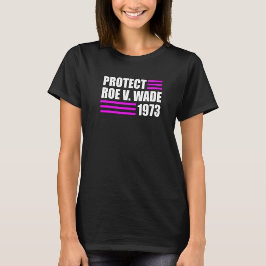 保護Roe V Wade Pro選択中絶権Roe Tシャツ (正面)