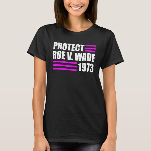 保護Roe V Wade Pro選択中絶権Roe Tシャツ (正面)