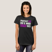 保護Roe V Wade Pro選択中絶権Roe Tシャツ (正面フル)