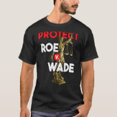 保護Roe V Wade Pro Choice Pro Choice Tシャツ (正面)