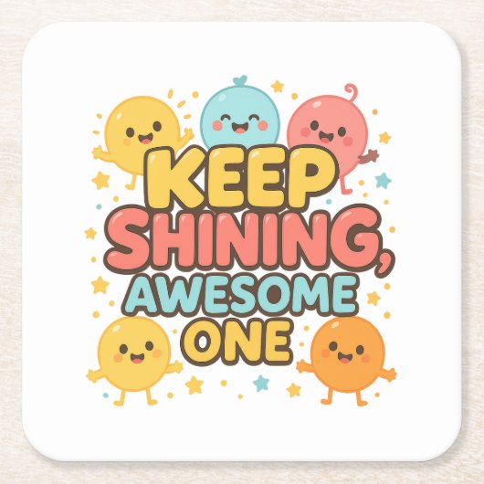 保輝く素晴らし1!- やる気を起こさせる スクエアペーパーコースター (正面)