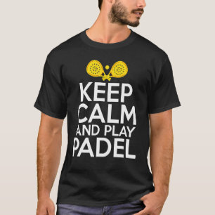 保遊Calm And Padel Tennis Racket Sport Tourn Tシャツ