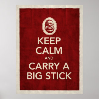 保運Calm & a Big Stick Poster ポスター