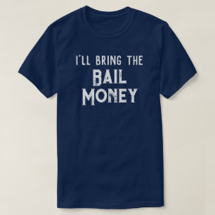 "保釈金を払う" ウェディングパーティー Tシャツ