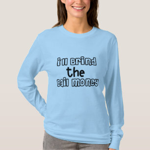保釈金を持って来よう Tシャツ