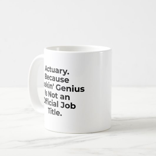 保険計理人なぜなら天才は公式の仕事ではないからだ コーヒーマグカップ (正面左)
