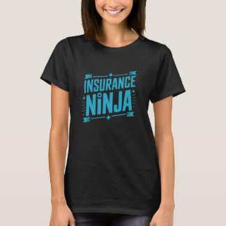 保険Nのセールスエージェントおよびポリシーアドバイザーブローカー Tシャツ