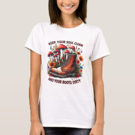 保靴の汚れた山花を心で清めなさい Tシャツ