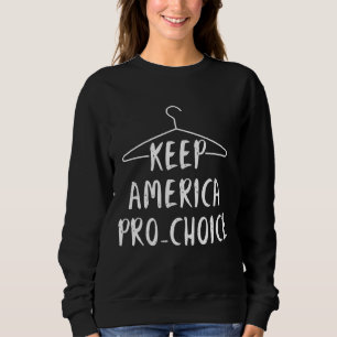 保America Pro Choice – 妊娠中絶 – コートつる スウェットシャツ