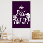 保CalmとVisit the Library – 任意の色 ポスター (キッチン)